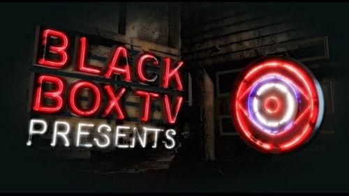 BlackBoxTV Presents filmas žiurėti online