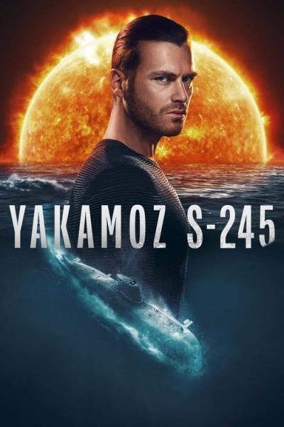 Yakamoz S-245 filmas online