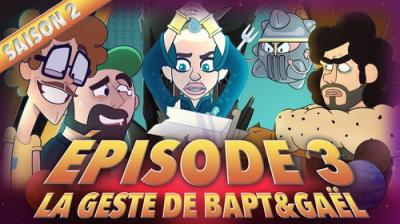 Bapt&Gaël et Les Aventures de la Couille Cosmique