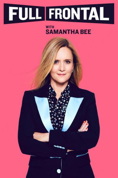 Full Frontal with Samantha Bee filmas online