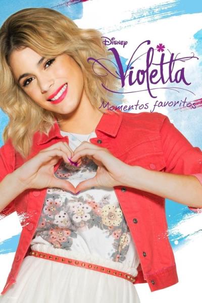 Violetta: Momentos favoritos filmas online