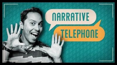 Narrative Telephone