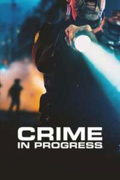 Crime in Progress filmas online