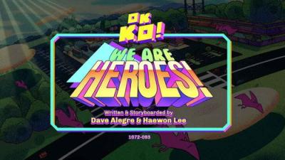 OK K.O.! Let's Be Heroes