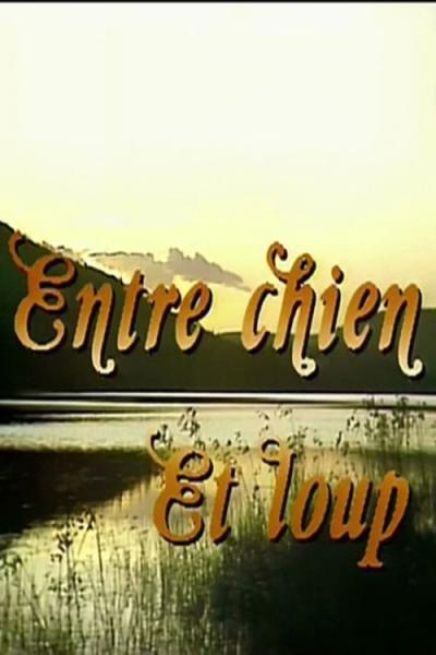 Entre chien et loup filmas online