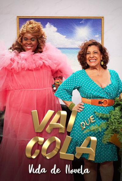 Vai Que Cola filmas online