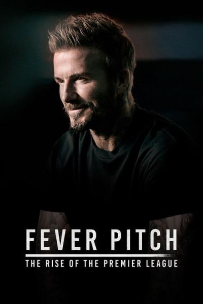Fever Pitch: The Rise of the Premier League filmas online
