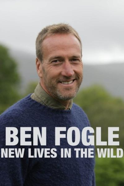 Ben Fogle: New Lives in the Wild filmas online
