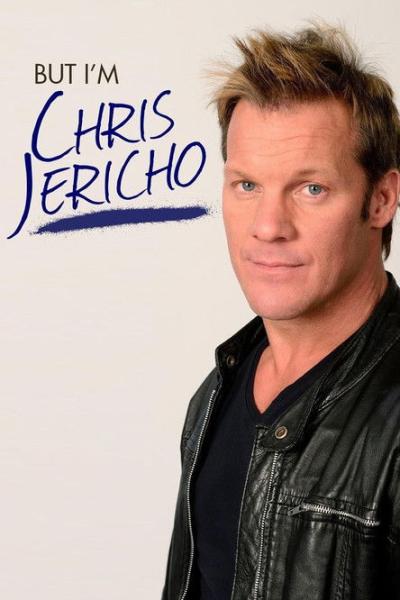 But I'm Chris Jericho! filmas online