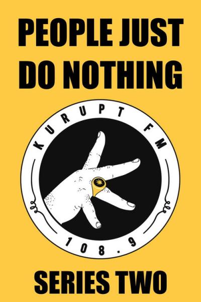 People Just Do Nothing filmas online