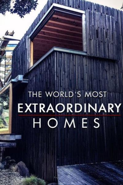 The World's Most Extraordinary Homes filmas online