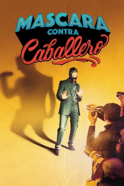 Máscara contra Caballero filmas online