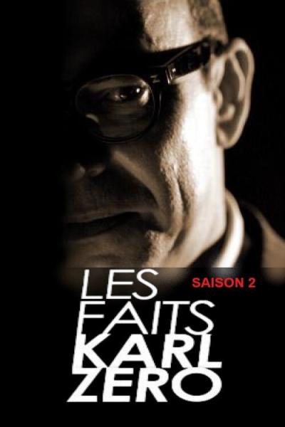 Les faits Karl Zéro-Les dossiers Karl Zéro filmas online