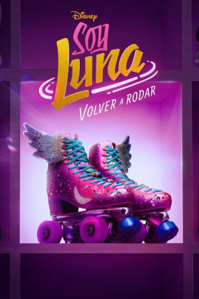 Soy Luna: Volver a Rodar filmas online