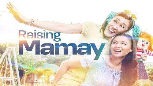 Raising Mamay filmas žiurėti online