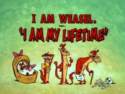 I Am Weasel