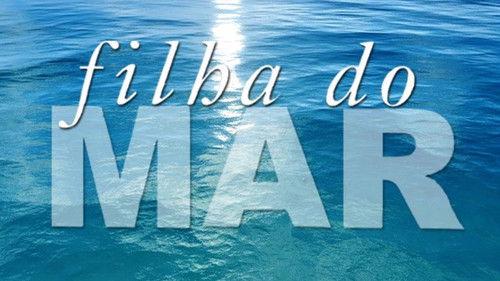 Filha do Mar filmas žiurėti online