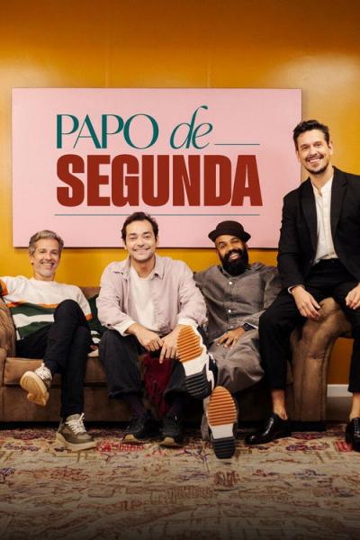 Papo de Segunda filmas online