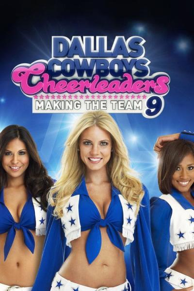 Dallas Cowboys Cheerleaders: Making the Team filmas online