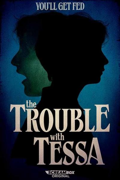 The Trouble With Tessa filmas online