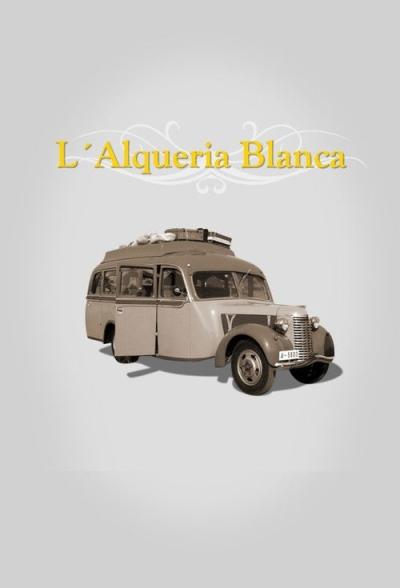 L'Alqueria Blanca filmas online
