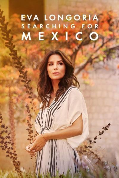 Eva Longoria: Searching for Mexico filmas online