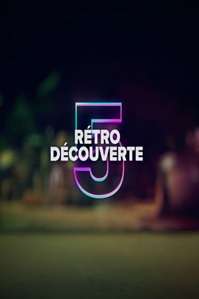 Rétro Découverte filmas online