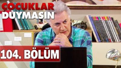 Çocuklar Duymasın
