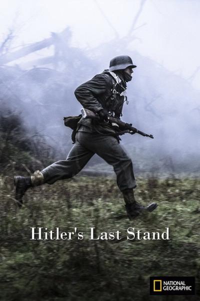 Hitler's Last Stand filmas online