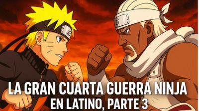 Naruto Shippuden Cuarta Guerra Mundial Shinobi