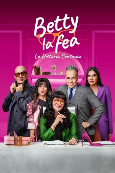 Betty la fea, la historia continúa filmas online