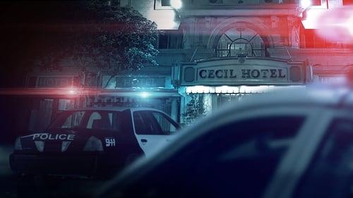 Nusikaltimo scena: dingimas viešbutyje Cecil filmas žiurėti online