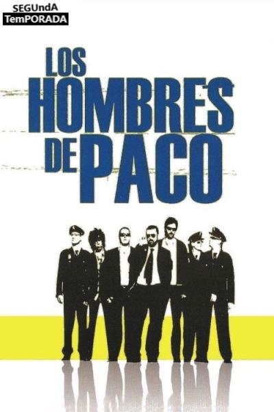 Los hombres de Paco filmas online