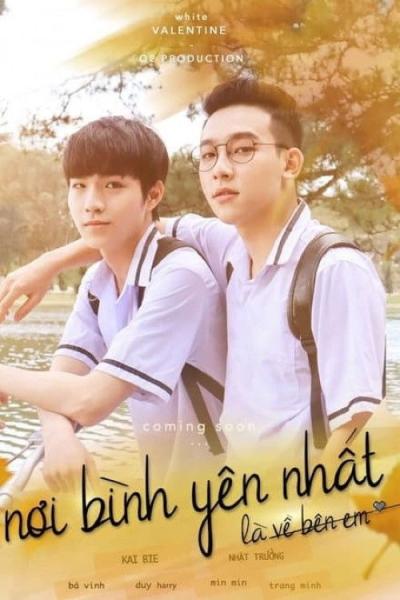 Nơi Bình Yên Nhất Là Về Bên Em filmas online