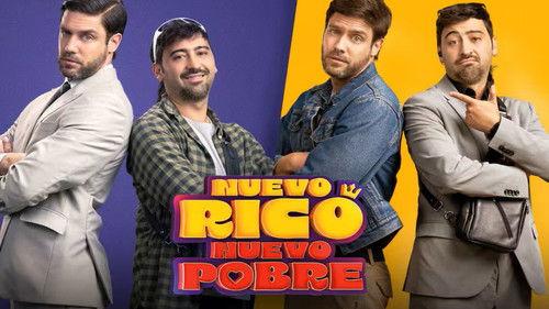 Nuevo Rico, Nuevo Pobre filmas žiurėti online
