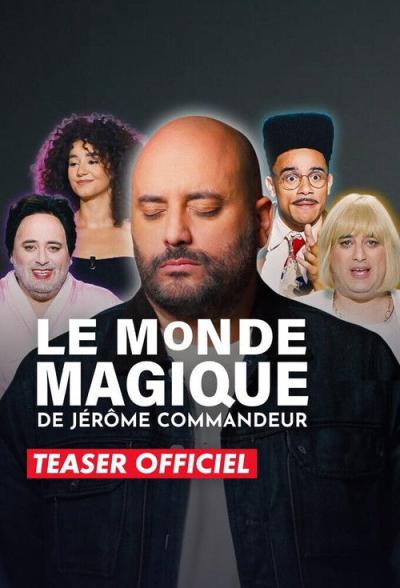 Le Monde magique de Jérôme Commandeur filmas online
