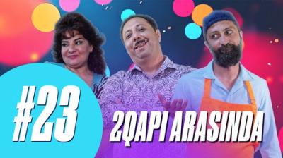 2 Qapı Arasında