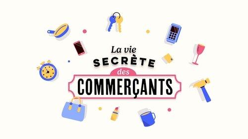 La vie secrète des commerçants filmas žiurėti online