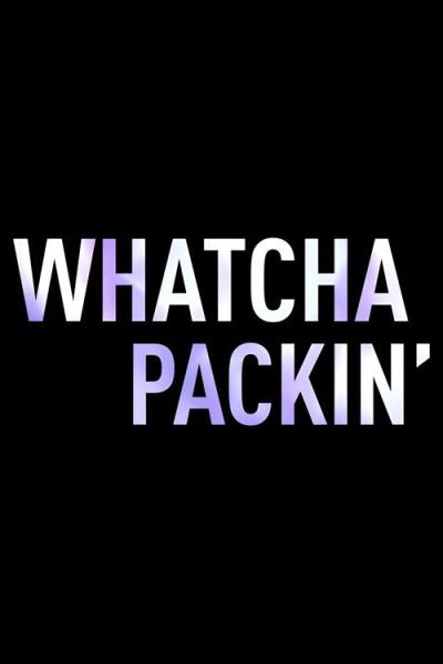Whatcha Packin' filmas online
