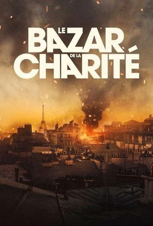 Le Bazar de la Charité filmas online