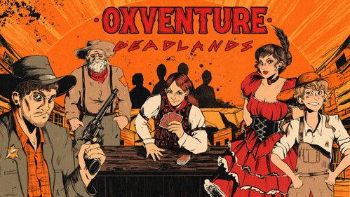 Oxventure: Deadlands filmas žiurėti online