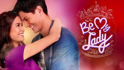 Be My Lady filmas žiurėti online