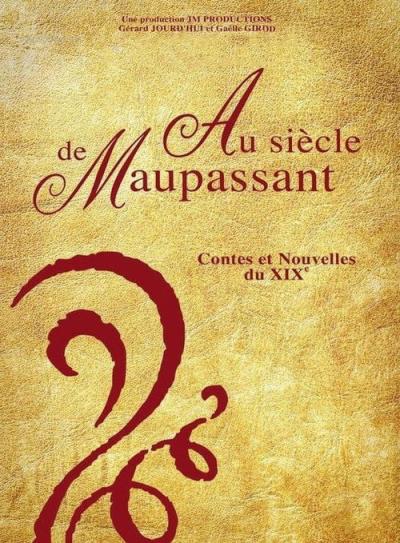 Au siècle de Maupassant, contes et nouvelles du XIXe filmas online