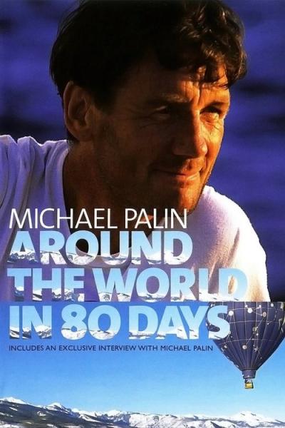 Michael Palin: Around the World in 80 Days filmas online