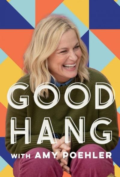 Good Hang with Amy Poehler filmas online