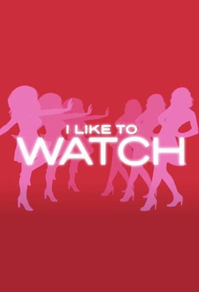 I Like to Watch filmas online