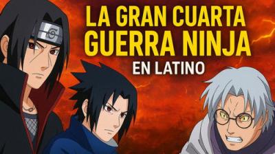 Naruto Shippuden Cuarta Guerra Mundial Shinobi