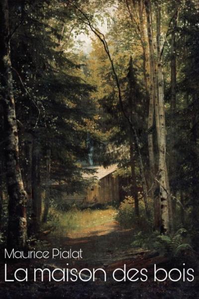 La Maison des bois filmas online