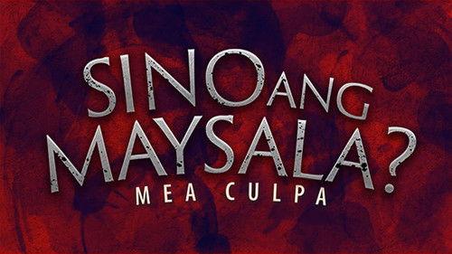 Sino ang Maysala?: Mea Culpa filmas žiurėti online