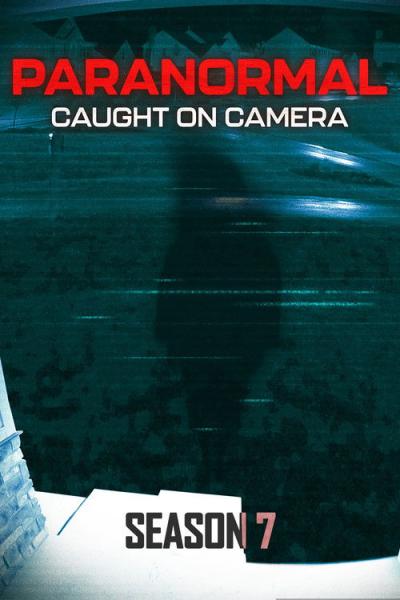 Paranormal Caught on Camera filmas online